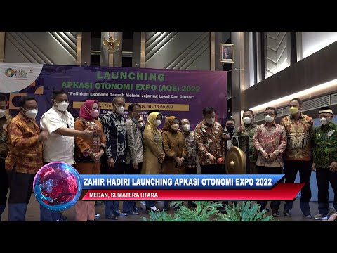 ZAHIR HADIRI LAUNCHING APKASI OTONOMI EXPO 2022