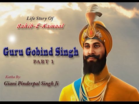 Guru Gobind Singh | Exclusive Katha | PART 1 | Bhai Pinderpal Singh | San Jose, CA | 2015