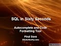 Autocomplete and Code Formatting Tool - SQL in Sixty Seconds #041