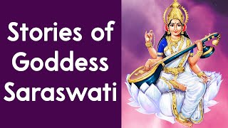 देवी सरस्वती की कहानियां (Stories of Goddess Saraswati)