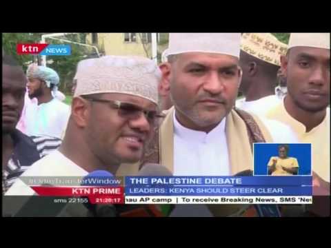 Kenya's position on Israeli-Palestinian conflict has been questioned by a section of Muslim clerics 