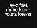 Jay-z feat. Mr. Hudson - Young forever + Lyrics
