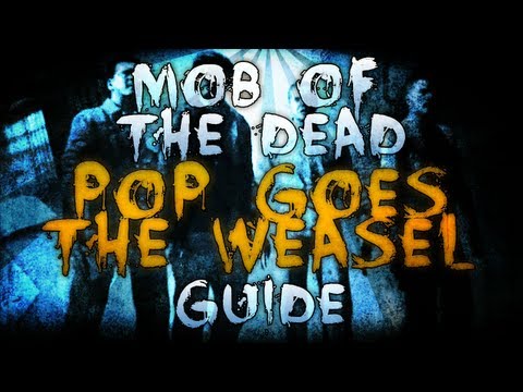 Black Ops 2 ZOMBIES 'Mob of The Dead' - 'POP GOES THE WEASEL' - Easter Egg Achievement Guide!