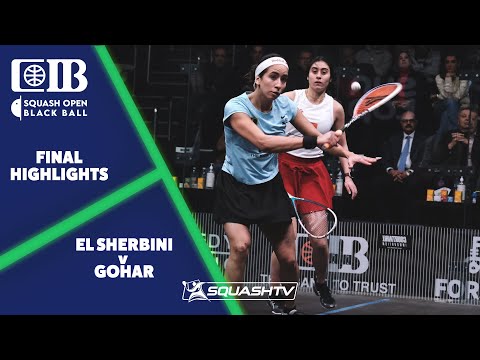 El Sherbini v Gohar - CIB Black Ball Women's Squash Open 2022 - Final Highlights