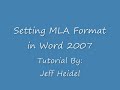 Setting your essay to MLA format in Word 2007 1