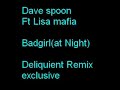 lisa mafia ft davespoon badgirl 4x4 exclusiv deliquent remix
