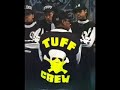Tuff Crew - North Side Tuff Crew - North Side