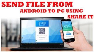 HOW TO SEND FILE FROM ANDROID TO PC USING SHARE IT