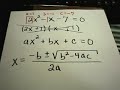 Quadratic Equations - Factoring and Quadratic Formula
