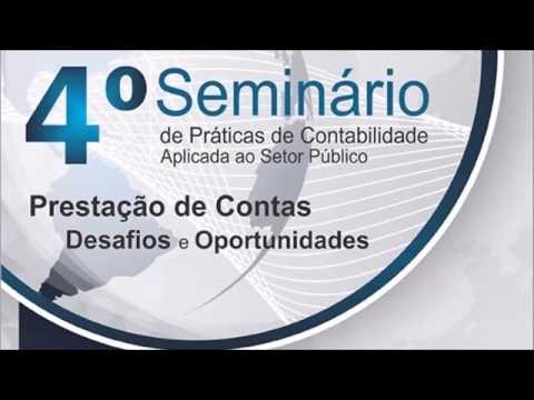 4º Seminário de Práticas de Contabilidade Aplicada ao Setor Público - Celso Galante