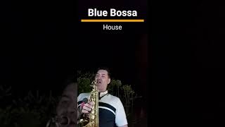 Blue Bossa, House. Douro, noites com Saxofone