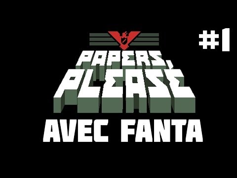 Fanta - Bienvenue à Arstotzka ! Dans mon pays, Il fait froid, il fait peur, mais moi j'ai un travail ! Oui, je l'ai gagné à la loterie. Je suis un bon douanier pour ...