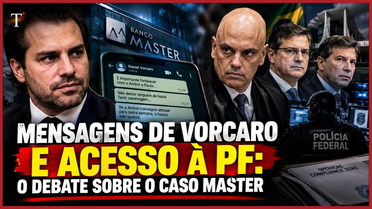 Mensagens de Vorcaro e acesso à PF: o debate sobre o caso Master
