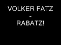 Volker Fatz - Rabatz! Volker Fatz - Rabatz!