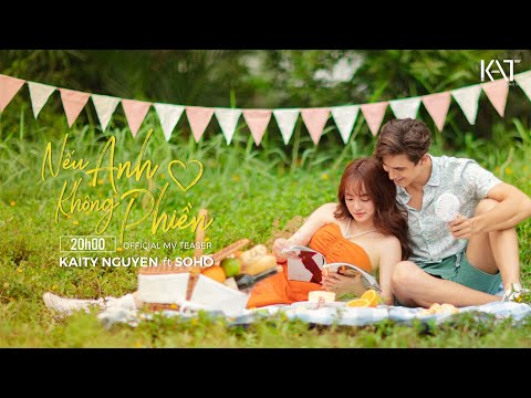 0 Kaity Nguyễn sánh vai tình tứ cùng trai lạ trong teaser MV Nếu Anh Không Phiền