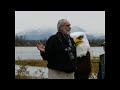 David HANCOCK SPEAKS ABOUT THE FRASER RIVER AND BALD EAGLES