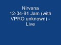 Nirvana - 12-04-91 (Audio)
