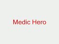 Medic Hero Medic Hero