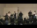 Praise & Worship Part 3 - House of Prayer - Ellettsville, IN
