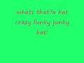 Crazy Funky Junky Hat