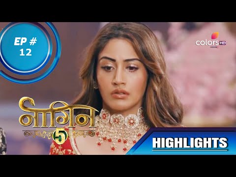 Naagin 5 | नागिन 5 | Episode 12 | Veer Vows To Punish Bani