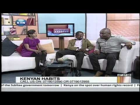 Kenya at 50 Discussion: Kenyan Habits, on Morning Express Kenya at 50 Discussion: Kenyan Habits, on Morning Express