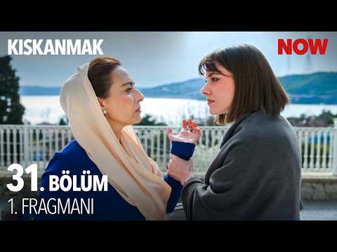Kıskanmak 31. Bölüm Fragmanı                                                                                                                                                                                                                              