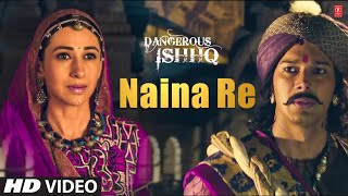 Naina Re Song With Himesh Reshammiya  Dangerous Is