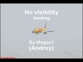 NO VISIBILITY
