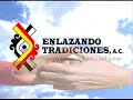 Enlazando Tradiciones, A.C.