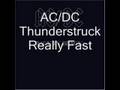 AC/DC's Thunderstruck Really Fast!!!