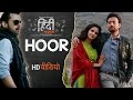 Hoor Video Song Trailer | Hindi Medium