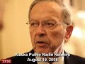Senator Ted Stevens (R-AK) on \"Talk of Alaska\" Radio