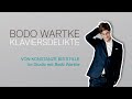 Bodo Wartke - Von Konstanze bis Stille (Im Studio mit Bodo Wartke)