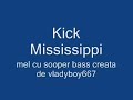 kick mississippi