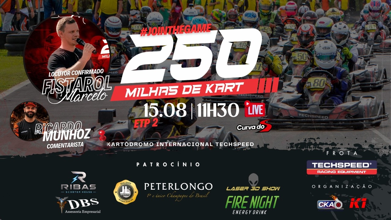 250 Milhas de Kart - Etapa 2 - Circuito Techspeed 15.08.2026