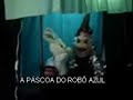A P�scoa do Rob� Azul