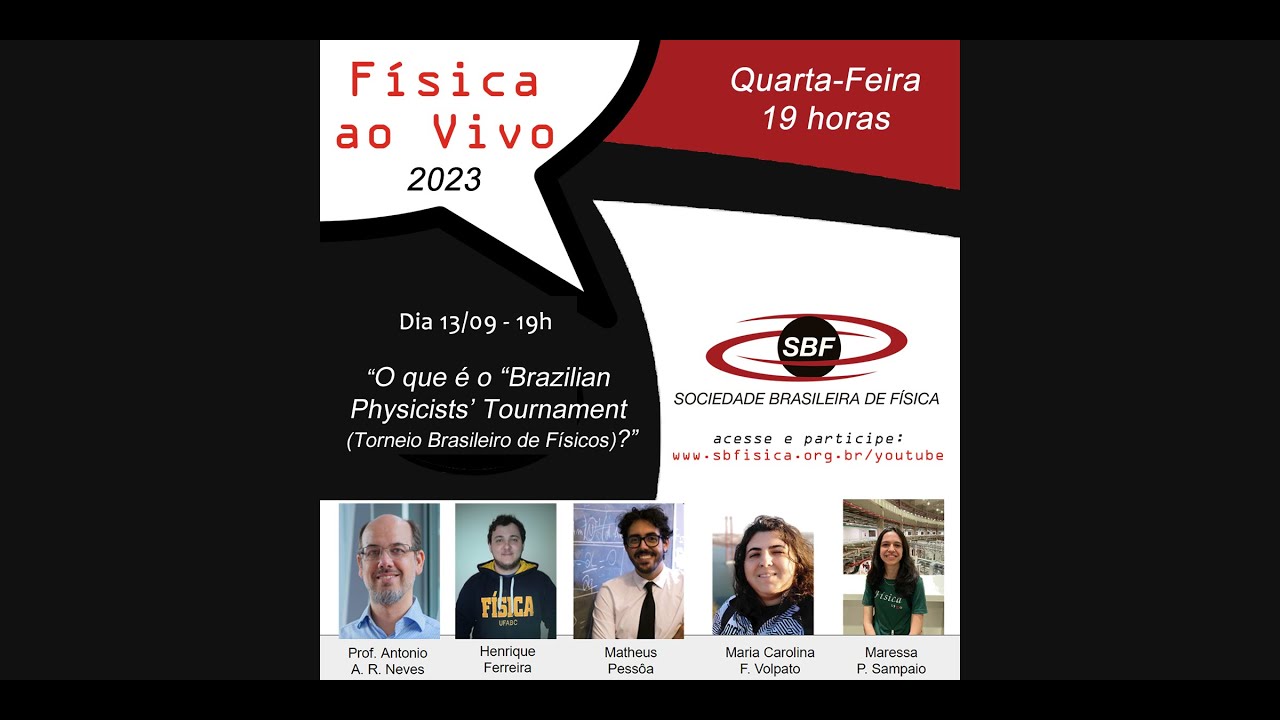 O que é o "Brazilian Physicists' Tournament (Torneio Brasileiro de Físicos)?"