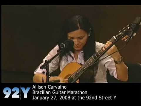 Allison Carvalho, 2008 Brazilian Guitar Marathon, Part 2
