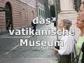 Rom - Vatikan Museum       - gesehen von Thilo