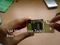 \"Let Me Be Your Teddy Bear\"