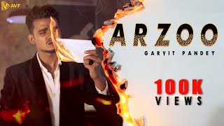 ARZOO (OFFICIAL MUSIC VIDEO)  GARVIT PANDEY