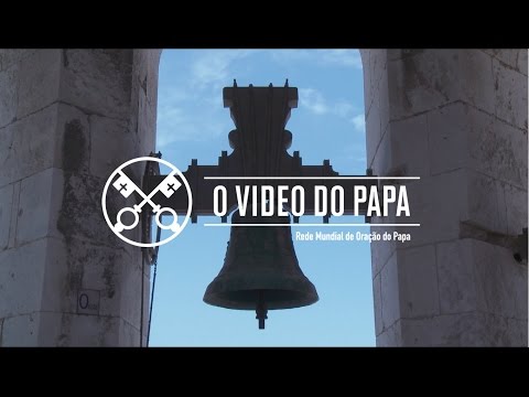 Vídeo do Papa: Os cristãos a serviço da humanidade