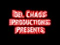 Del Chaos -The Movie //Trailer//