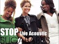 SUGABABES - STOP (Live Acoustic Cover) SUGABABES - STOP (Live Acoustic Cover)