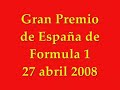 GP España de Formula 1   -27 abril 2008-