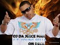 OJ JUICEMAN FT YOUNG SELLA-ON DECK
