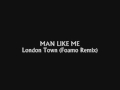 Man Like Me - London Town (Foamo Remix)