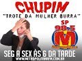 CHUPIM - Trote da Mulher Burra CHUPIM - Trote da Mulher Burra