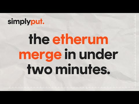 The Ethereum merge explained in under two minutes